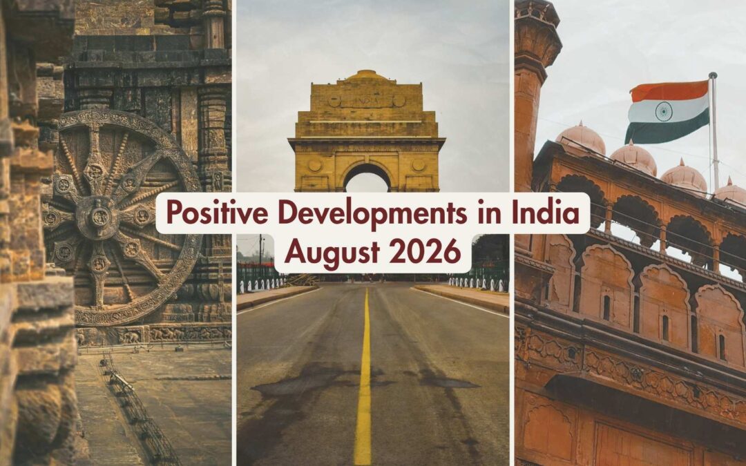 Positive Developments in India – August 2026