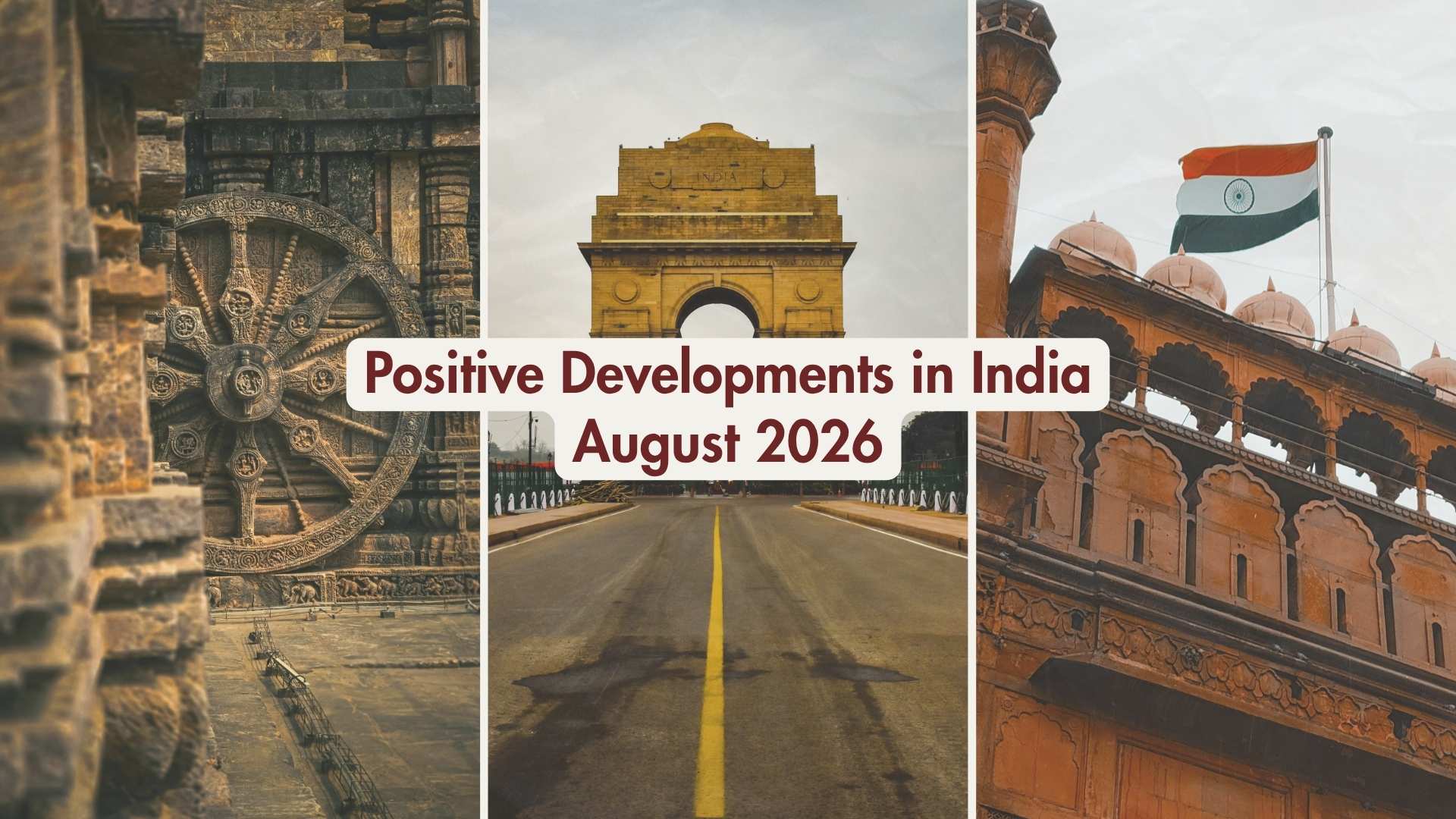 Positive Developments in India in August 2026